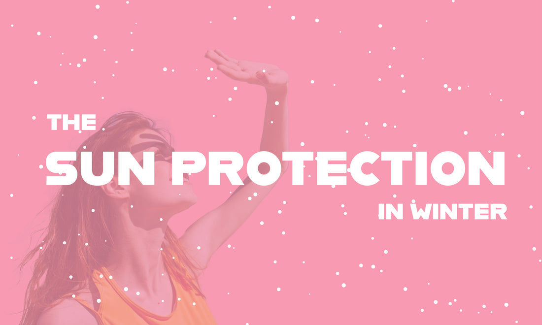 Why Winter Sun Protection Matters: The Science Behind Your Skincare